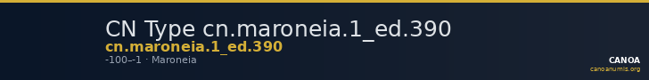 CN Type cn.maroneia.1_ed.390 — CANOA