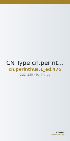 CN Type cn.perinthus.1_ed.475 — CANOA