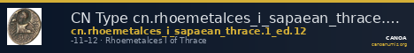 CN Type cn.rhoemetalces_i_sapaean_thrace.1_ed.12 — CANOA