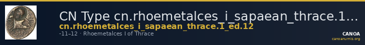 CN Type cn.rhoemetalces_i_sapaean_thrace.1_ed.12 — CANOA