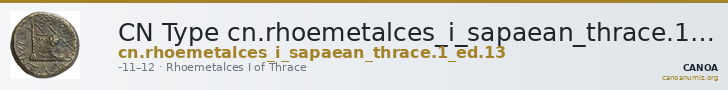 CN Type cn.rhoemetalces_i_sapaean_thrace.1_ed.13 — CANOA
