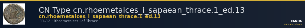 CN Type cn.rhoemetalces_i_sapaean_thrace.1_ed.13 — CANOA