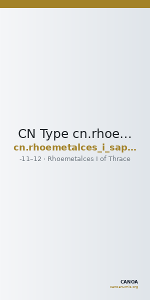 CN Type cn.rhoemetalces_i_sapaean_thrace.1_ed.3 — CANOA