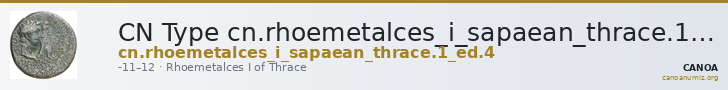CN Type cn.rhoemetalces_i_sapaean_thrace.1_ed.4 — CANOA
