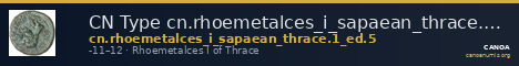 CN Type cn.rhoemetalces_i_sapaean_thrace.1_ed.5 — CANOA