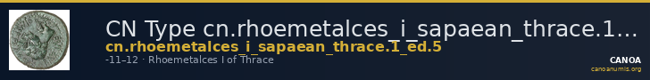 CN Type cn.rhoemetalces_i_sapaean_thrace.1_ed.5 — CANOA