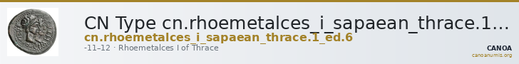 CN Type cn.rhoemetalces_i_sapaean_thrace.1_ed.6 — CANOA