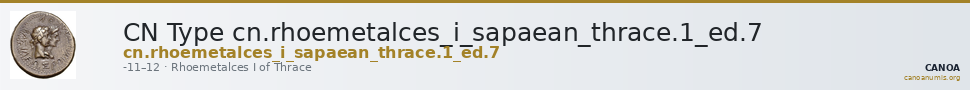 CN Type cn.rhoemetalces_i_sapaean_thrace.1_ed.7 — CANOA