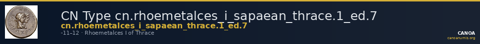 CN Type cn.rhoemetalces_i_sapaean_thrace.1_ed.7 — CANOA