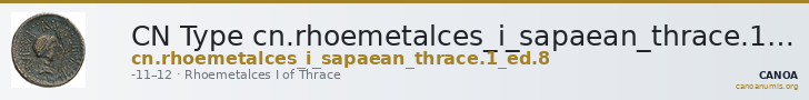 CN Type cn.rhoemetalces_i_sapaean_thrace.1_ed.8 — CANOA