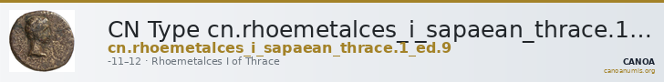CN Type cn.rhoemetalces_i_sapaean_thrace.1_ed.9 — CANOA
