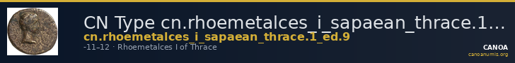 CN Type cn.rhoemetalces_i_sapaean_thrace.1_ed.9 — CANOA