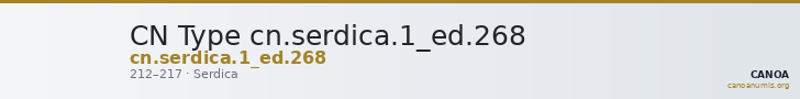 CN Type cn.serdica.1_ed.268 — CANOA