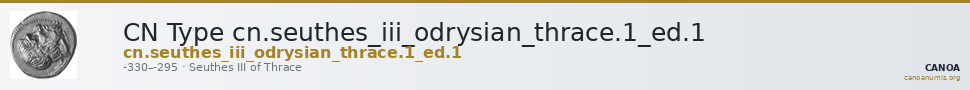 CN Type cn.seuthes_iii_odrysian_thrace.1_ed.1 — CANOA