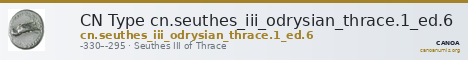 CN Type cn.seuthes_iii_odrysian_thrace.1_ed.6 — CANOA