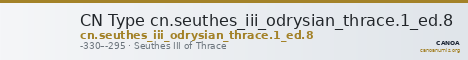 CN Type cn.seuthes_iii_odrysian_thrace.1_ed.8 — CANOA