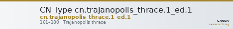 CN Type cn.trajanopolis_thrace.1_ed.1 — CANOA