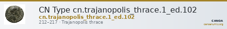 CN Type cn.trajanopolis_thrace.1_ed.102 — CANOA