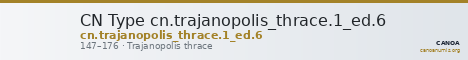 CN Type cn.trajanopolis_thrace.1_ed.6 — CANOA