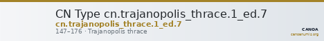 CN Type cn.trajanopolis_thrace.1_ed.7 — CANOA