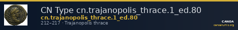 CN Type cn.trajanopolis_thrace.1_ed.80 — CANOA