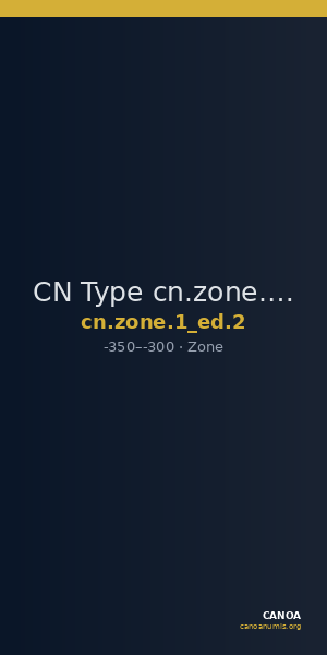 CN Type cn.zone.1_ed.2 — CANOA