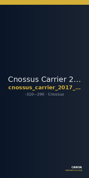 Cnossus Carrier 2017 830-846 — CANOA