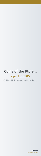 Coins of the Ptolemaic Empire Vol. I, Part 1, no. 105 — CANOA