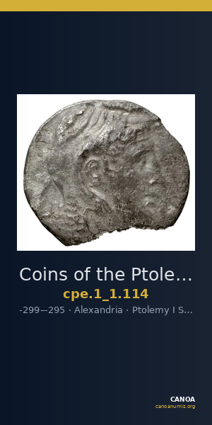 Coins of the Ptolemaic Empire Vol. I, Part 1, no. 114 — CANOA