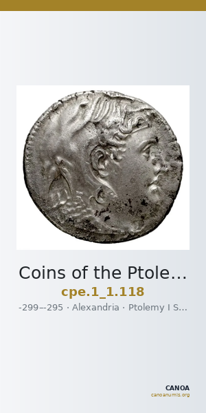 Coins of the Ptolemaic Empire Vol. I, Part 1, no. 118 — CANOA