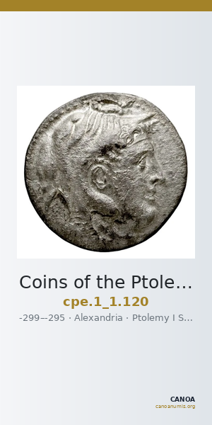 Coins of the Ptolemaic Empire Vol. I, Part 1, no. 120 — CANOA