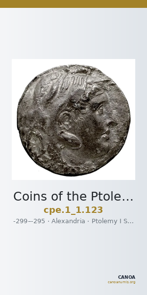 Coins of the Ptolemaic Empire Vol. I, Part 1, no. 123 — CANOA