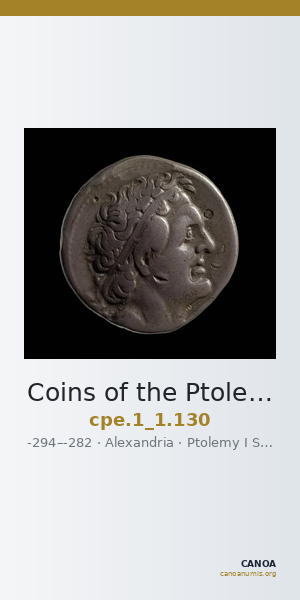 Coins of the Ptolemaic Empire Vol. I, Part 1, no. 130 — CANOA