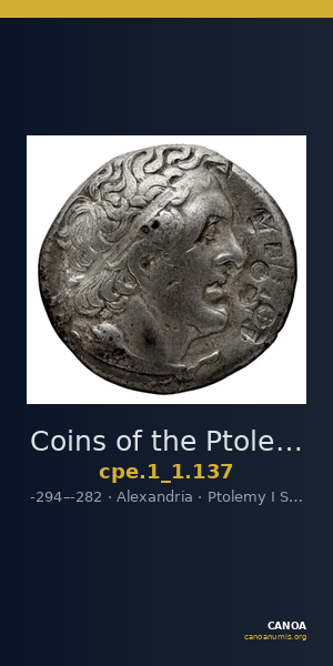 Coins of the Ptolemaic Empire Vol. I, Part 1, no. 137 — CANOA