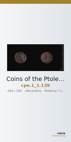 Coins of the Ptolemaic Empire Vol. I, Part 1, no. 139 — CANOA