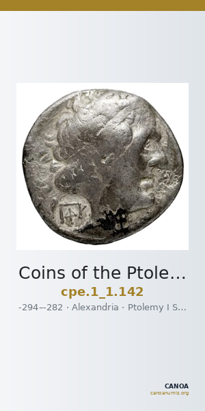 Coins of the Ptolemaic Empire Vol. I, Part 1, no. 142 — CANOA