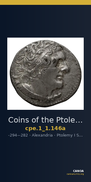Coins of the Ptolemaic Empire Vol. I, Part 1, no. 146a — CANOA