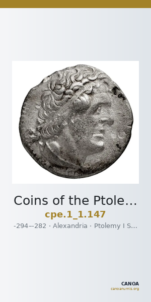 Coins of the Ptolemaic Empire Vol. I, Part 1, no. 147 — CANOA