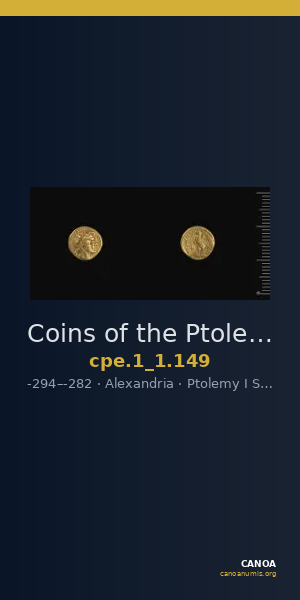 Coins of the Ptolemaic Empire Vol. I, Part 1, no. 149 — CANOA