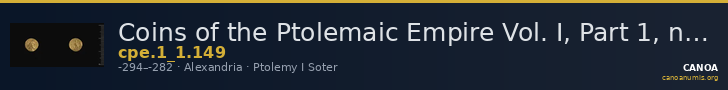 Coins of the Ptolemaic Empire Vol. I, Part 1, no. 149 — CANOA