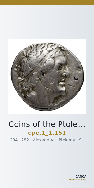 Coins of the Ptolemaic Empire Vol. I, Part 1, no. 151 — CANOA