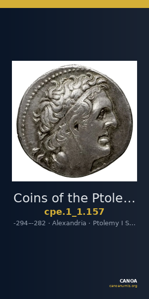 Coins of the Ptolemaic Empire Vol. I, Part 1, no. 157 — CANOA