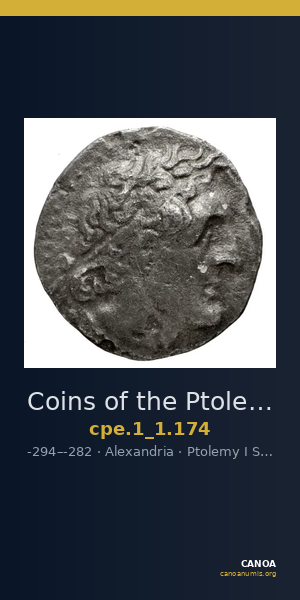 Coins of the Ptolemaic Empire Vol. I, Part 1, no. 174 — CANOA