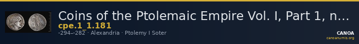 Coins of the Ptolemaic Empire Vol. I, Part 1, no. 181 — CANOA