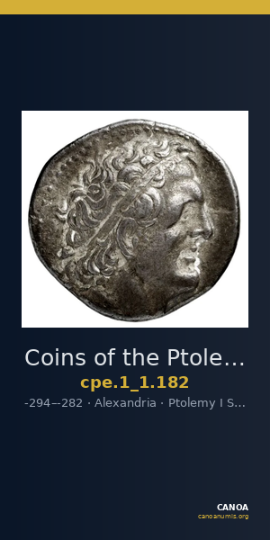 Coins of the Ptolemaic Empire Vol. I, Part 1, no. 182 — CANOA