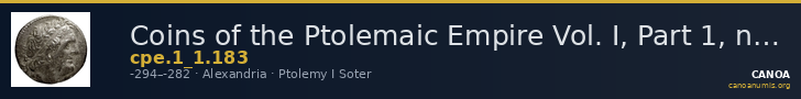 Coins of the Ptolemaic Empire Vol. I, Part 1, no. 183 — CANOA
