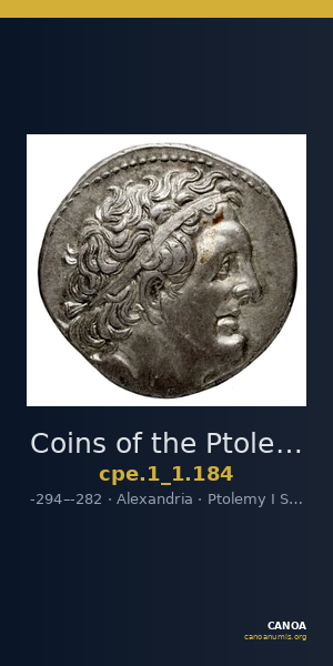 Coins of the Ptolemaic Empire Vol. I, Part 1, no. 184 — CANOA