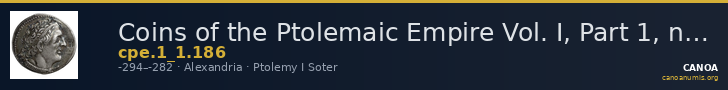 Coins of the Ptolemaic Empire Vol. I, Part 1, no. 186 — CANOA