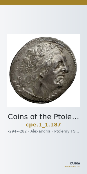 Coins of the Ptolemaic Empire Vol. I, Part 1, no. 187 — CANOA