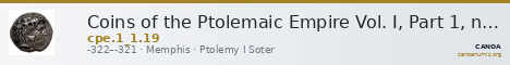 Coins of the Ptolemaic Empire Vol. I, Part 1, no. 19 — CANOA